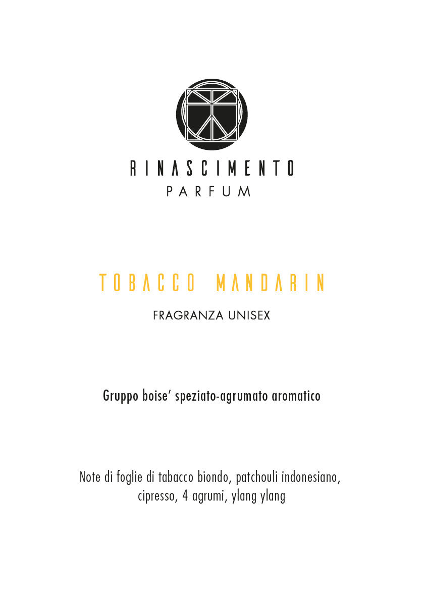 TOBACCO MANDARIN EAU DE PARFUM NO GENDER - GRUPPO BOISE'/AGRUMATO/SPEZIATO - FORTE